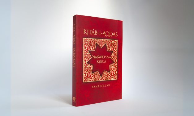 Prima Edizione in Polacco del Kitáb-i-Aqdas: un Capitolo Storico per la Comunità Baha’i